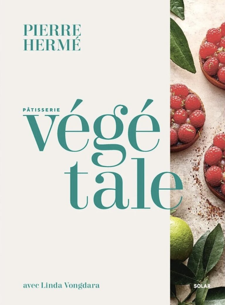 Livre Pâtisserie végétale de Pierre Hermé avec Linda Vongdara